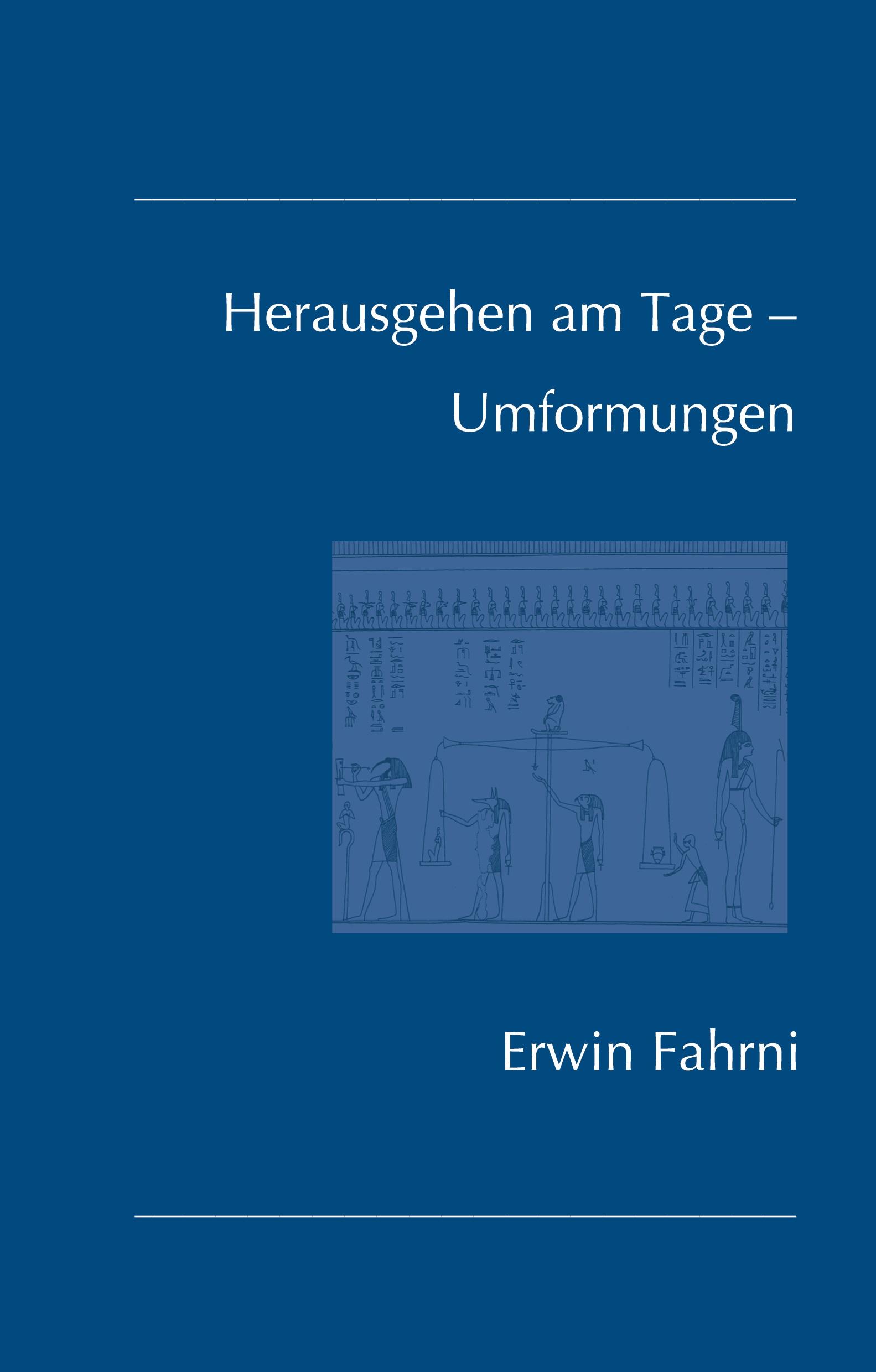 Herausgehen am Tage ¿ Umformungen