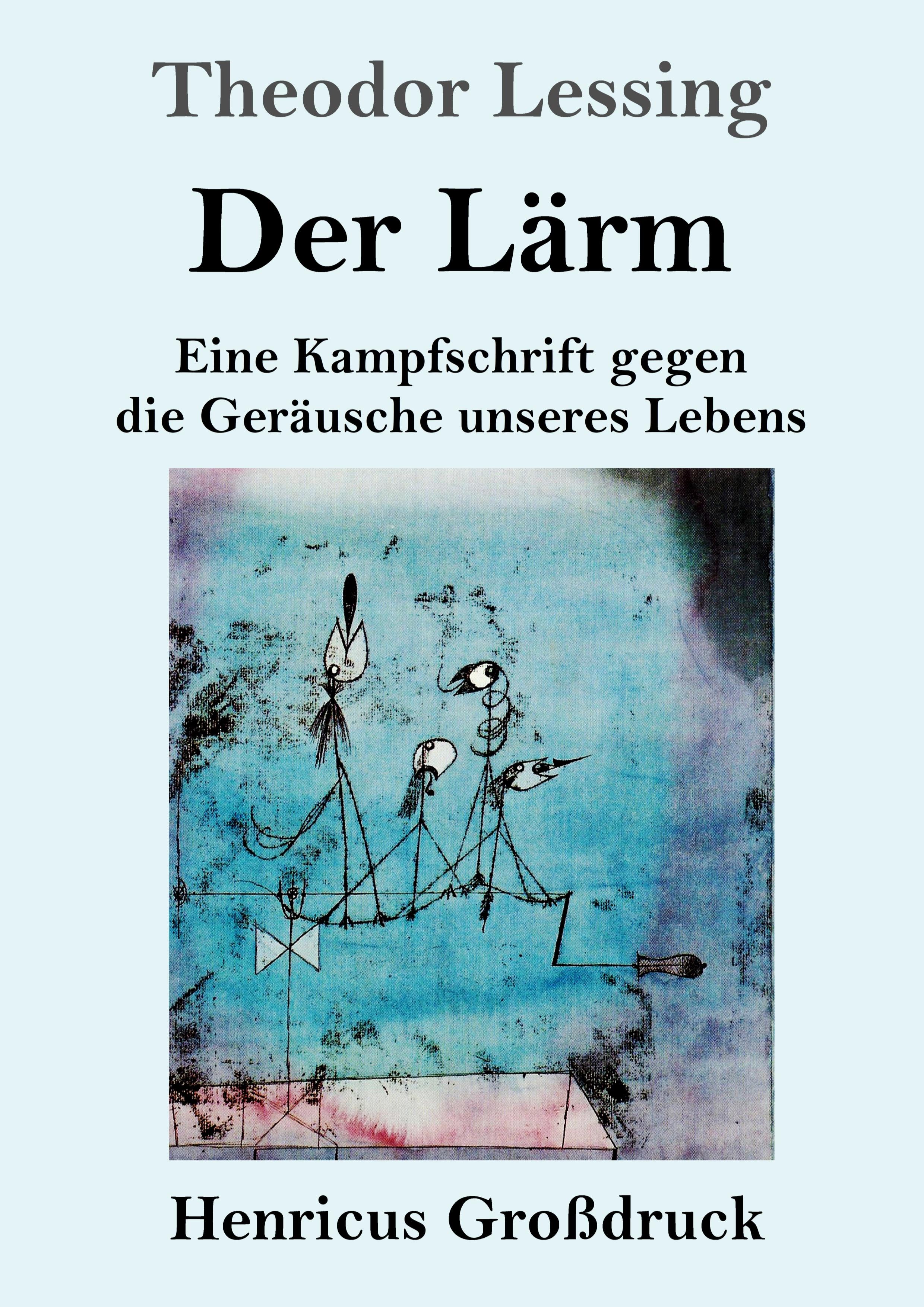 Der Lärm (Großdruck)