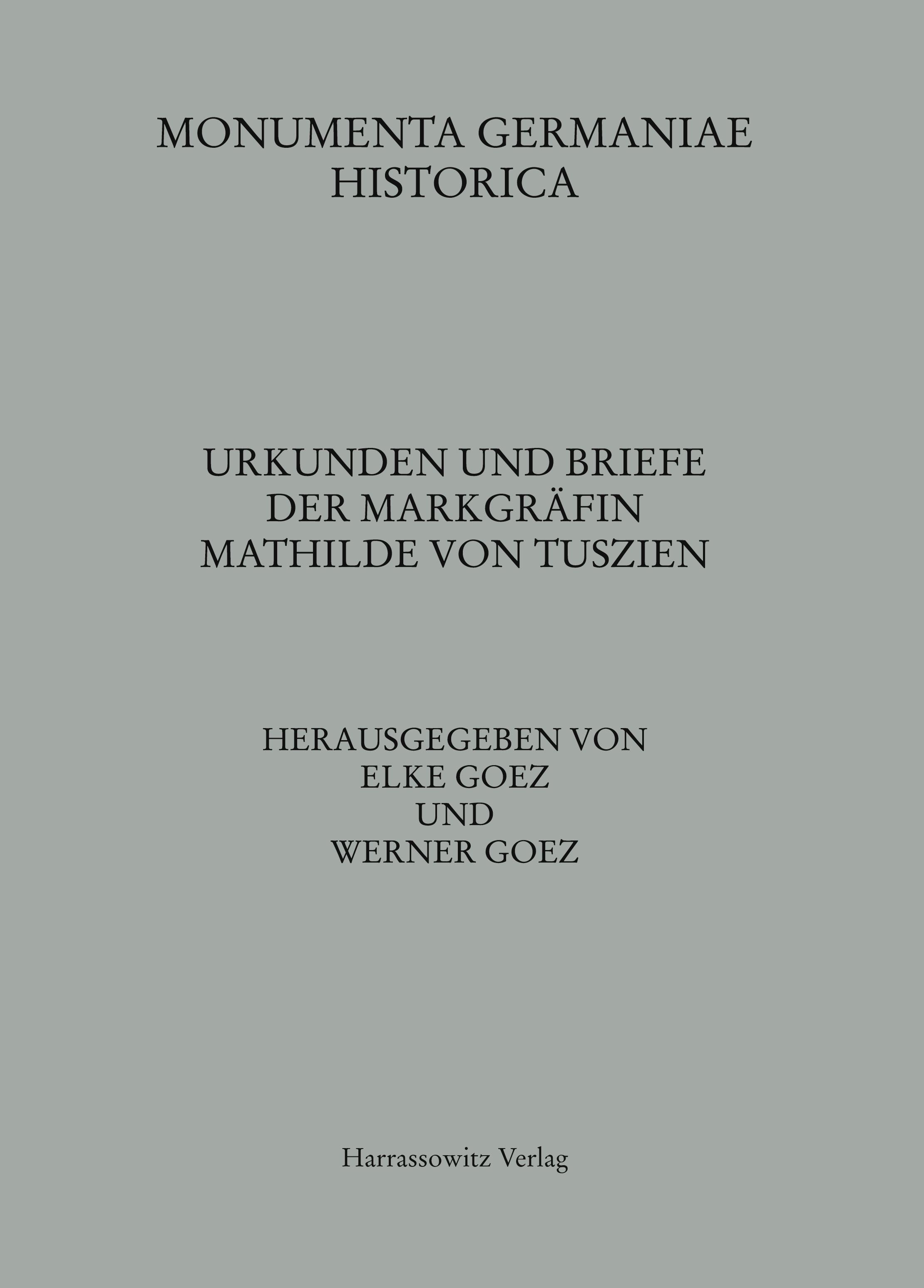 Urkunden und Briefe der Markgräfin Mathilde von Tuszien