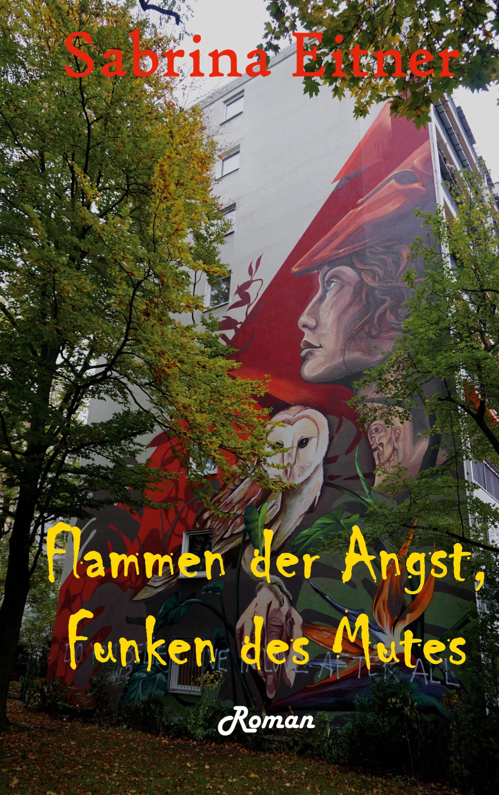 Flammen der Angst, Funken des Mutes