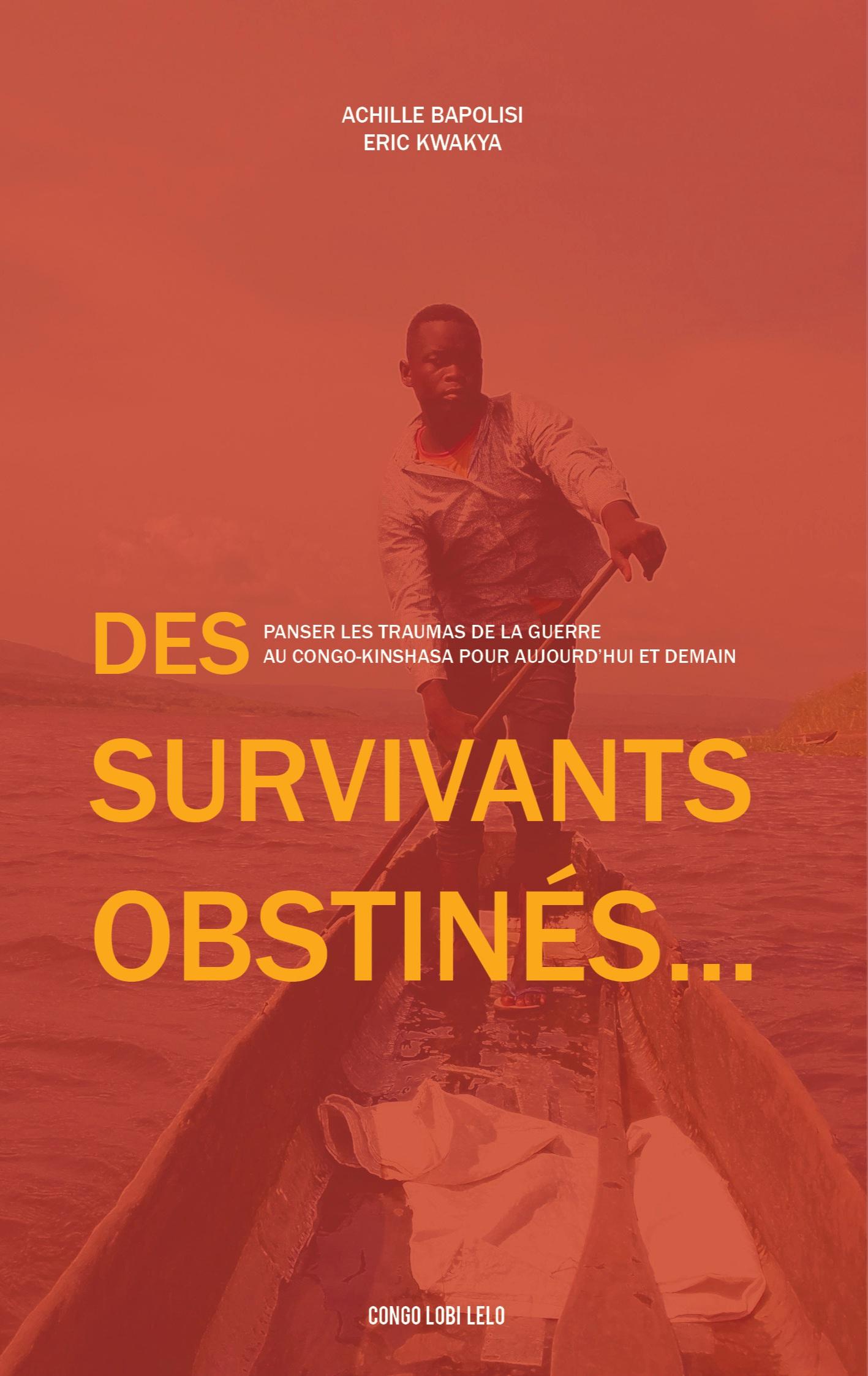 Des survivants obstinés