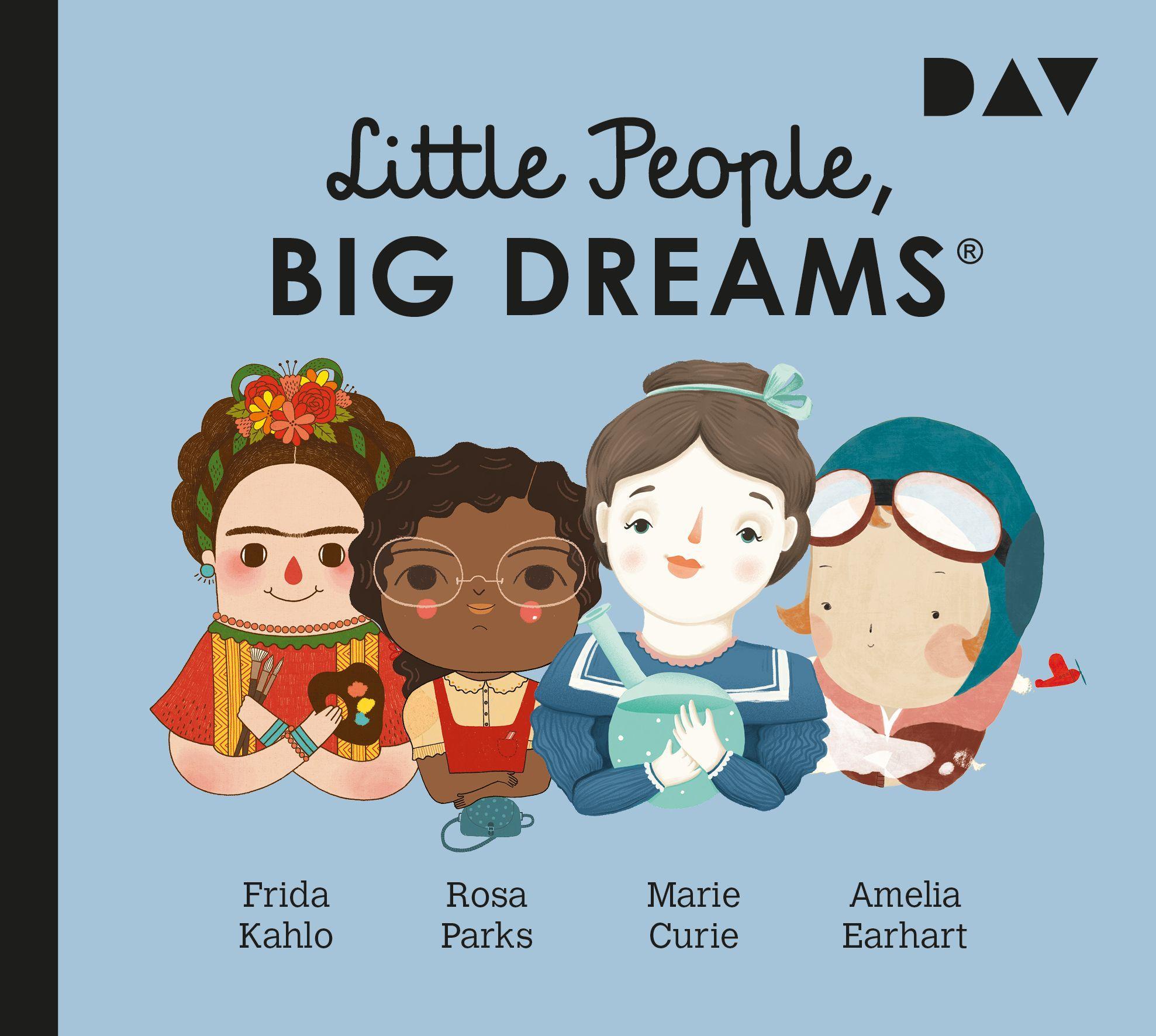 Little People, Big Dreams® - Teil 3: Frida Kahlo, Rosa Parks, Marie Curie, Amelia Earhart