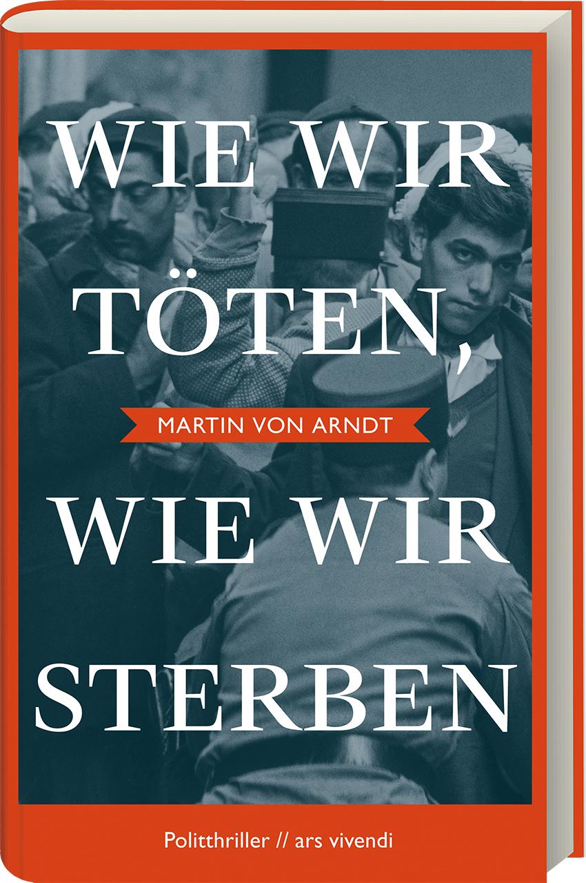 Wie wir töten, wie wir sterben - Shortlist Crime Cologne Award 2022