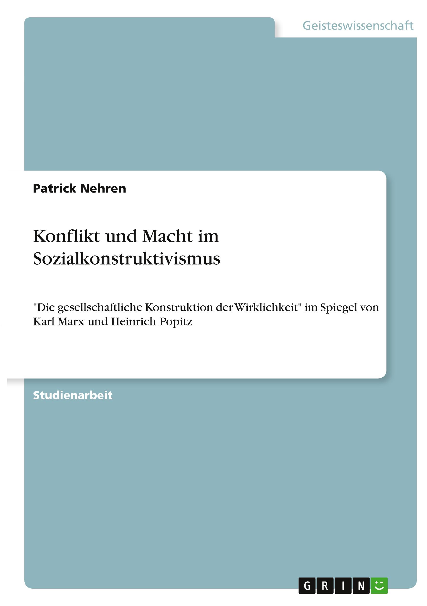 Konflikt und Macht im Sozialkonstruktivismus