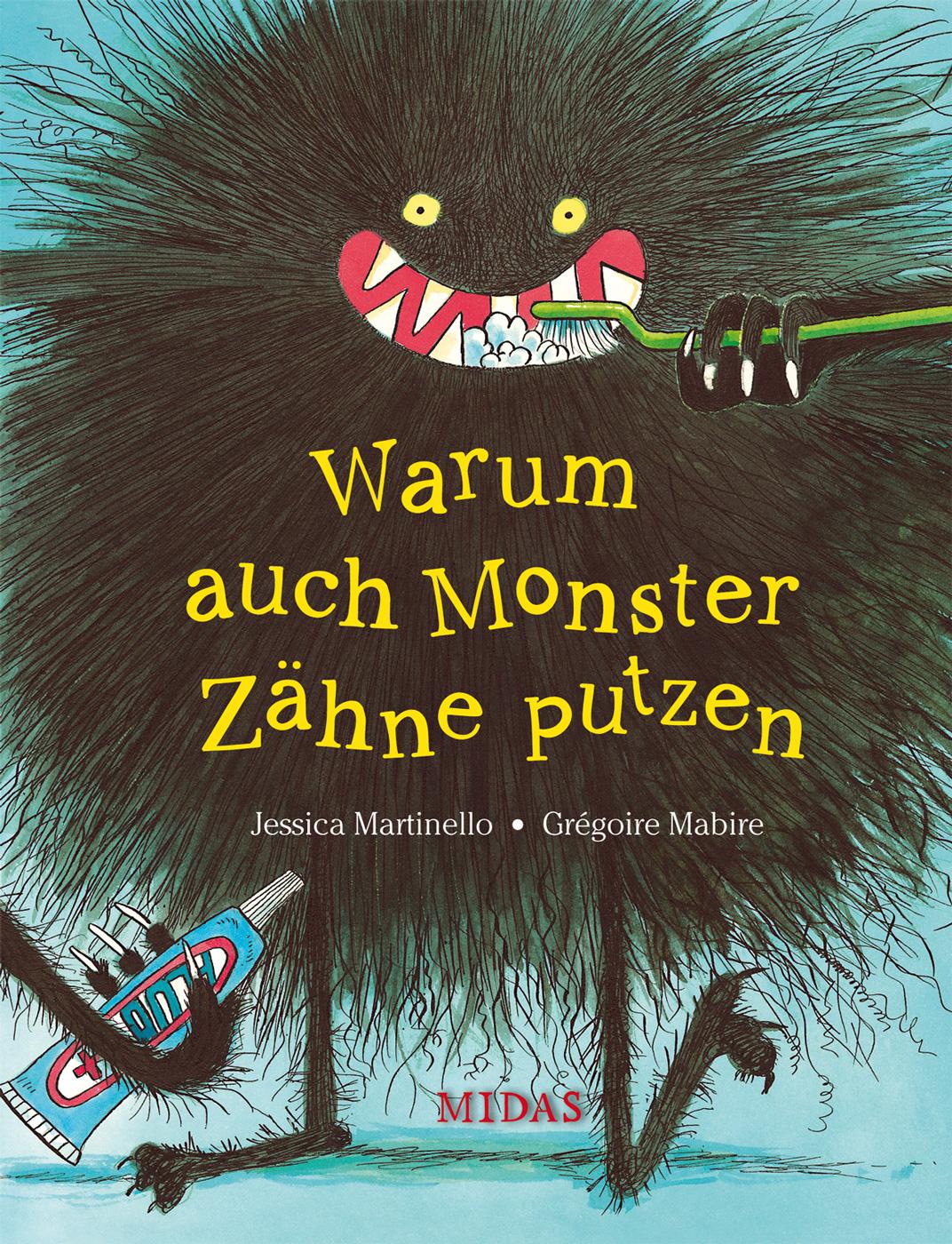 Warum auch Monster Zähne putzen