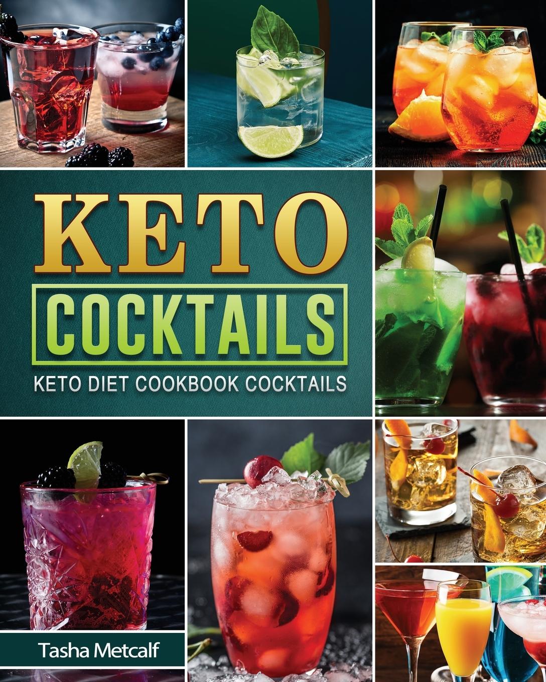 Keto Cocktail Cookbook