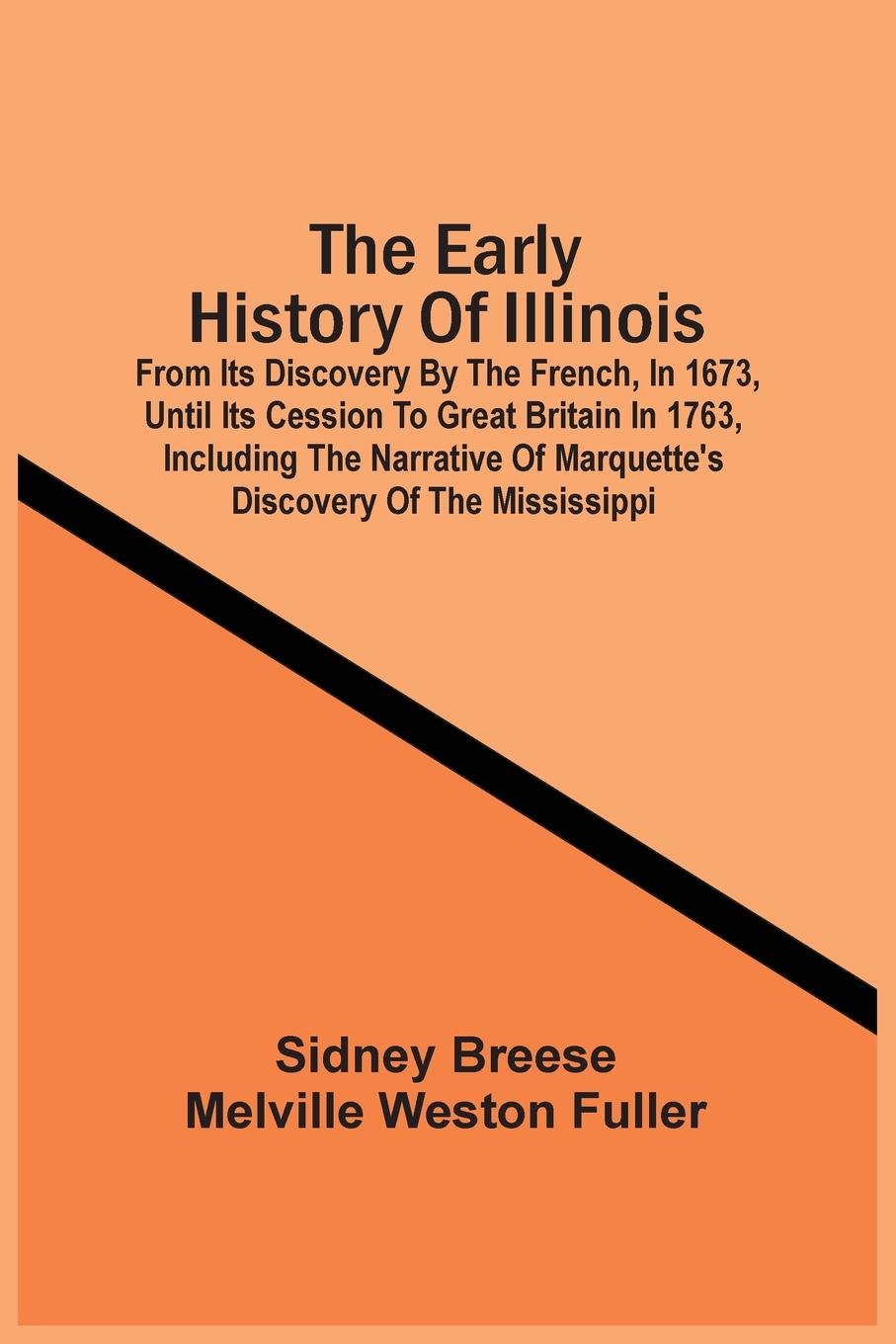 The Early History Of Illinois