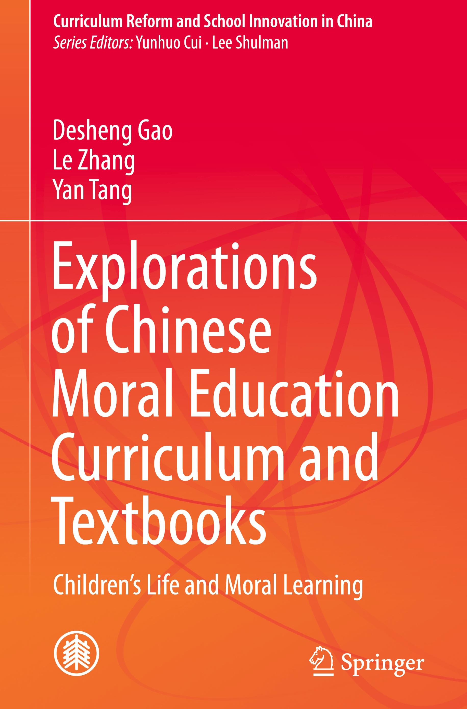 Explorations of Chinese Moral Education Curriculum and Textbooks