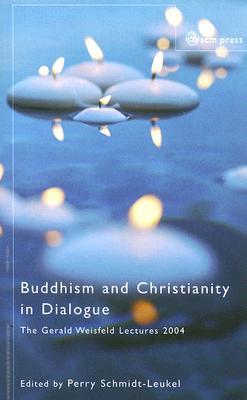 Buddhism and Christianity in Dialogue