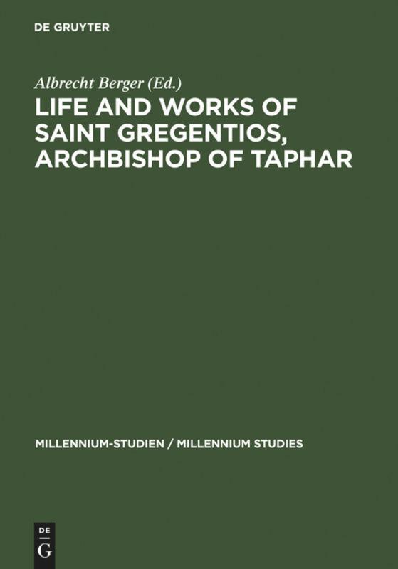 Life and Works of Saint Gregentios, Archbishop of Taphar