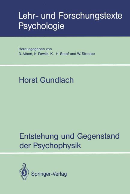 Entstehung und Gegenstand der Psychophysik