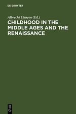 Childhood in the Middle Ages and the Renaissance