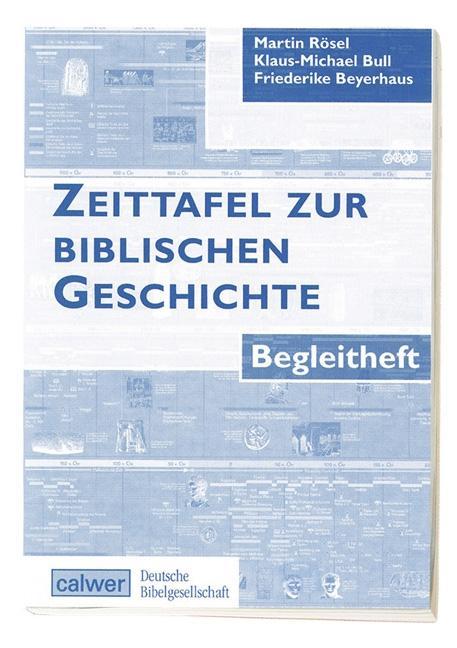 Zeittafel zur Bibel inklusive Begleitheft