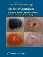 Manual der Wundheilung