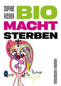 BioMachtSterben