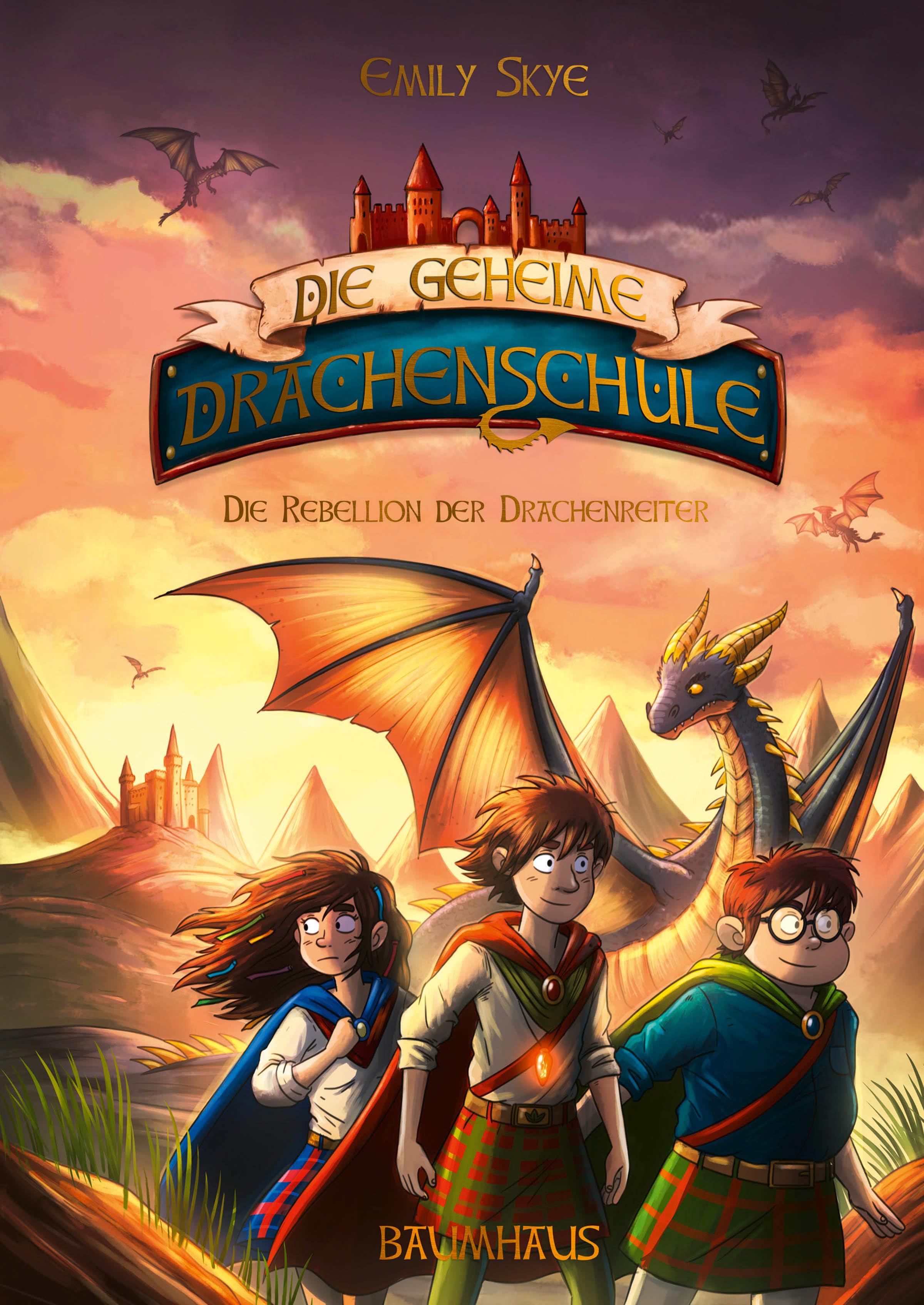 Die geheime Drachenschule - Die Rebellion der Drachenreiter