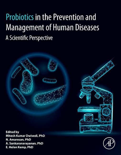 Probiotics in The Prevention and Management of Human Diseases