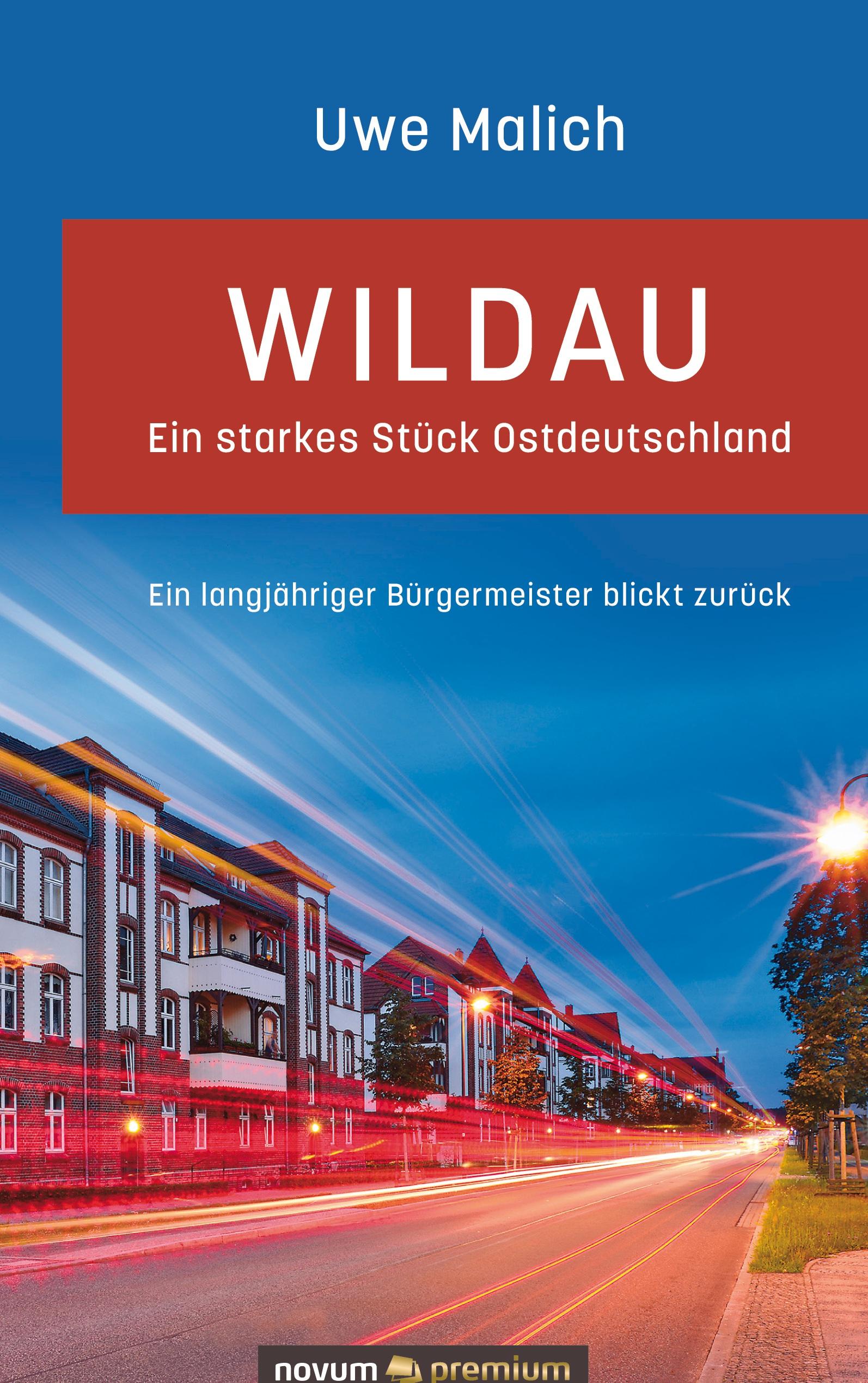 Wildau ¿ ein starkes Stück Ostdeutschland