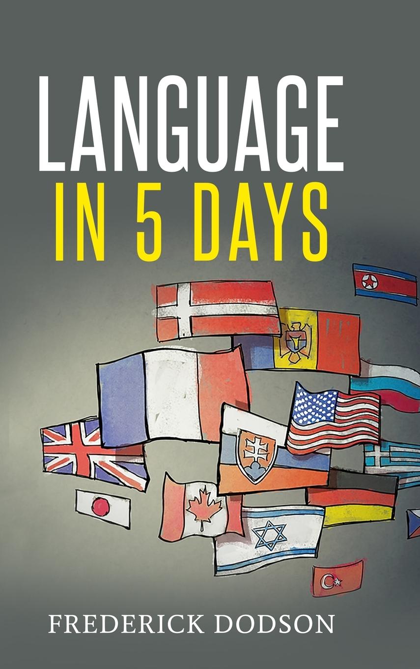 How to Learn a Language in 5 Days