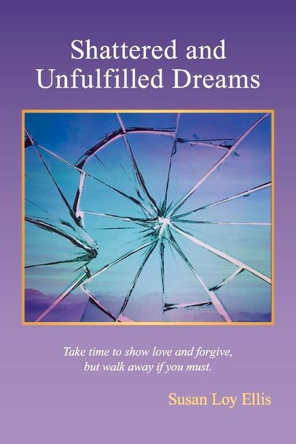 Shattered and Unfulfilled Dreams