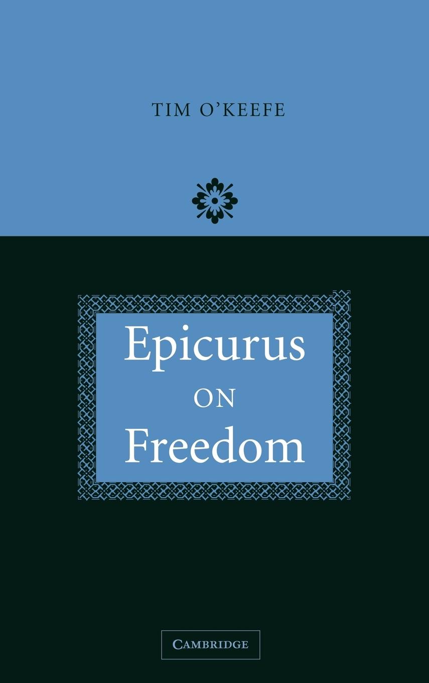 Epicurus on Freedom