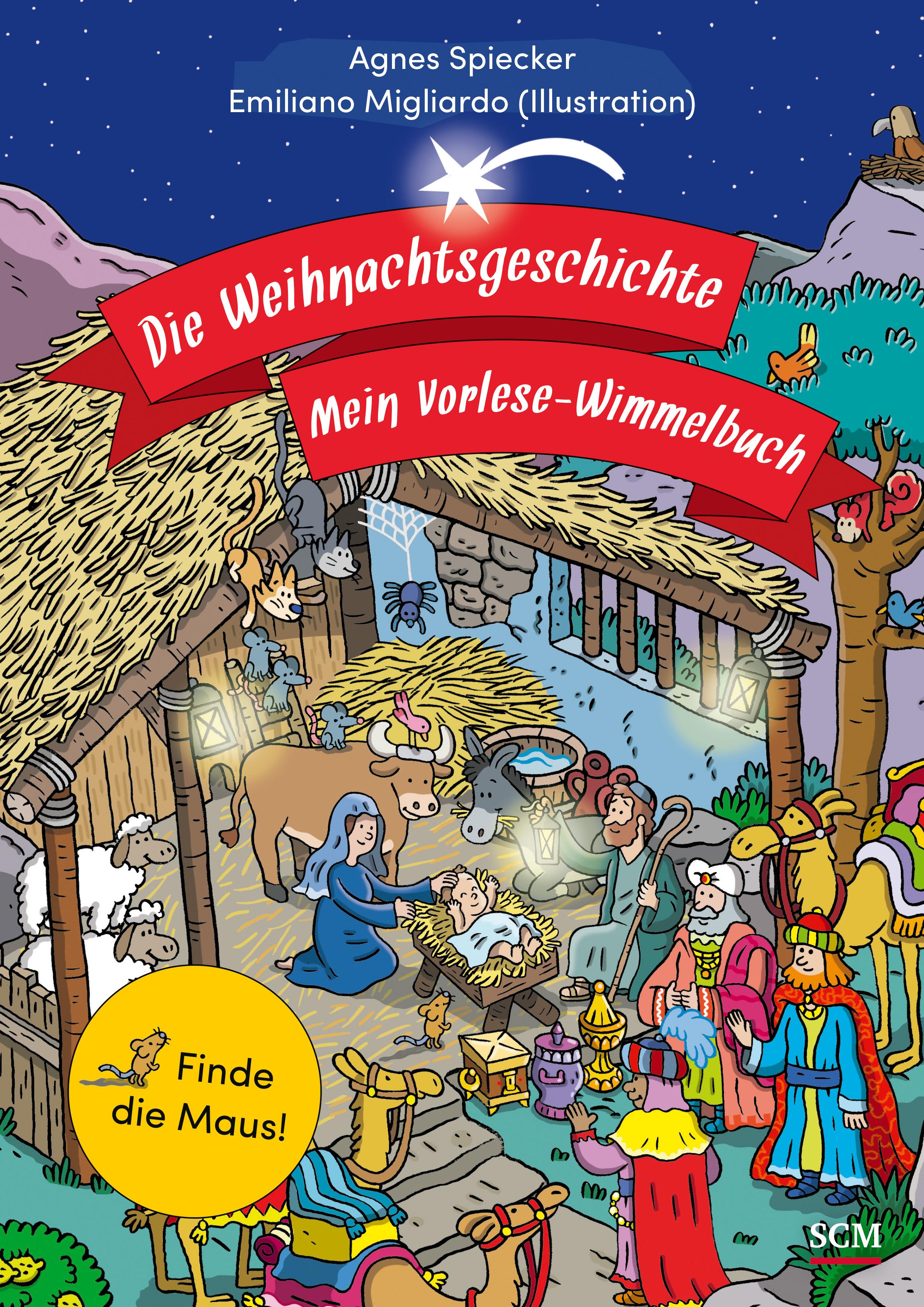 Die Weihnachtsgeschichte - Mein Vorlese-Wimmelbuch