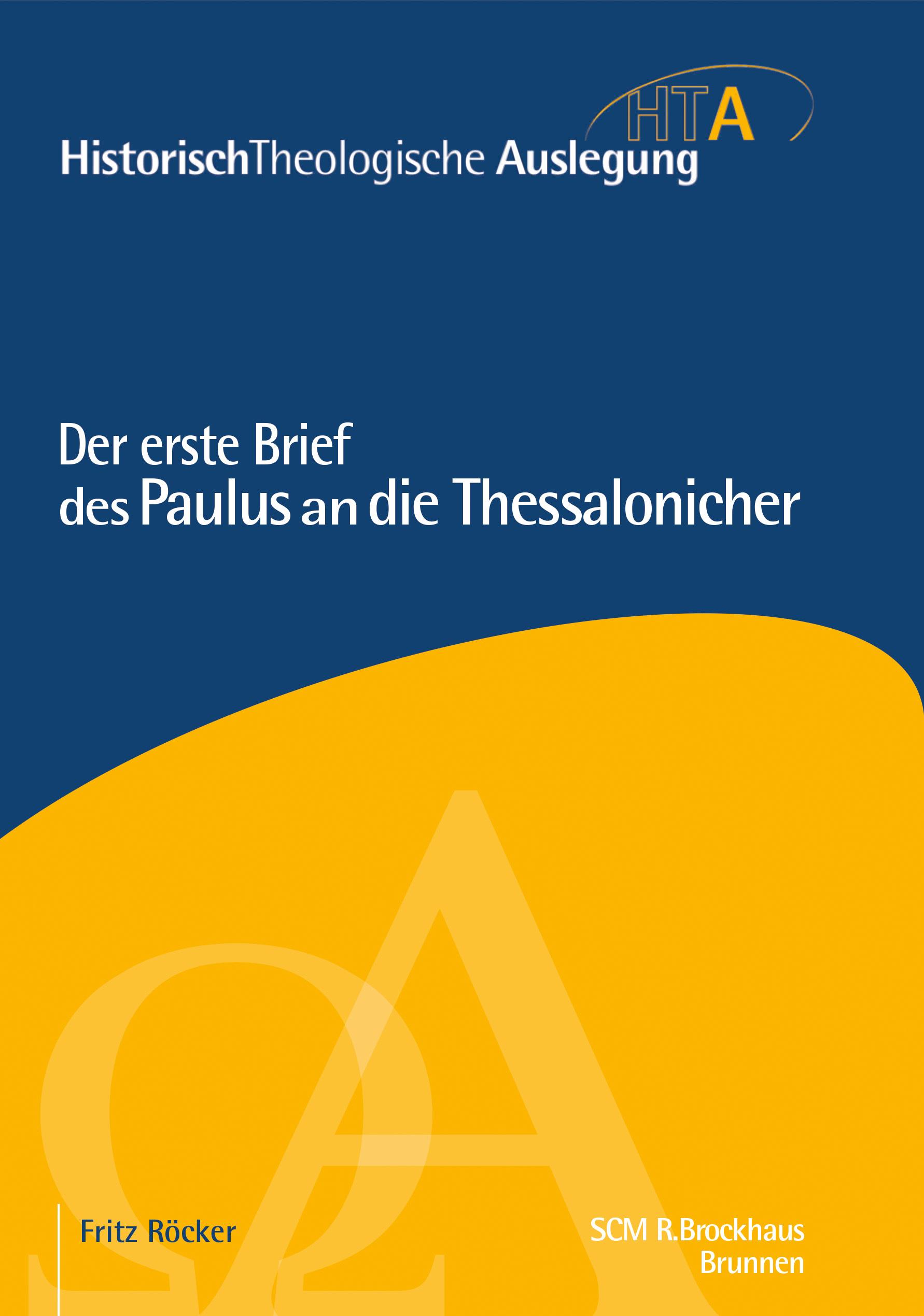 Der erste Brief des Paulus an die Thessalonicher