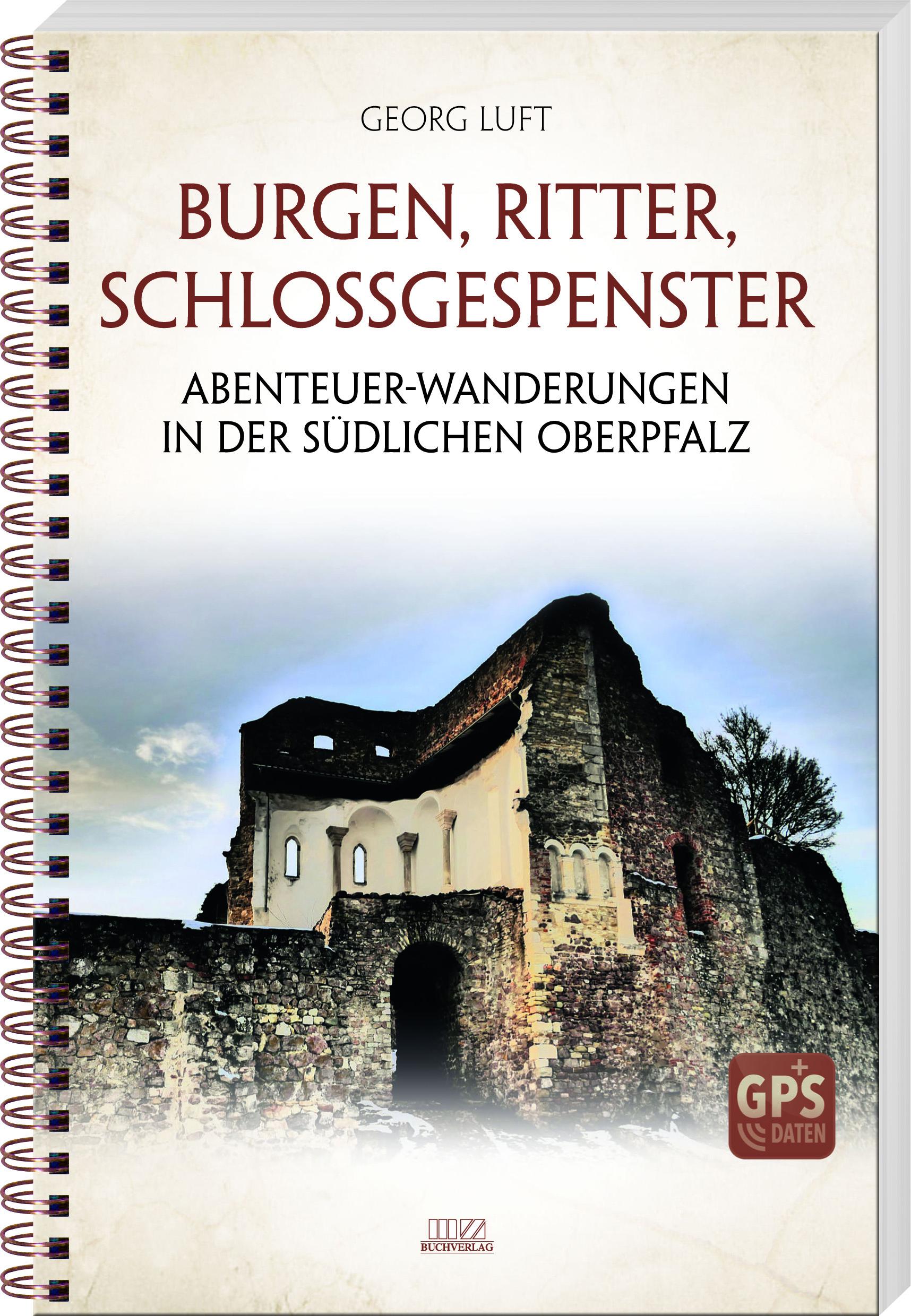 Burgen, Ritter, Schlossgespenster