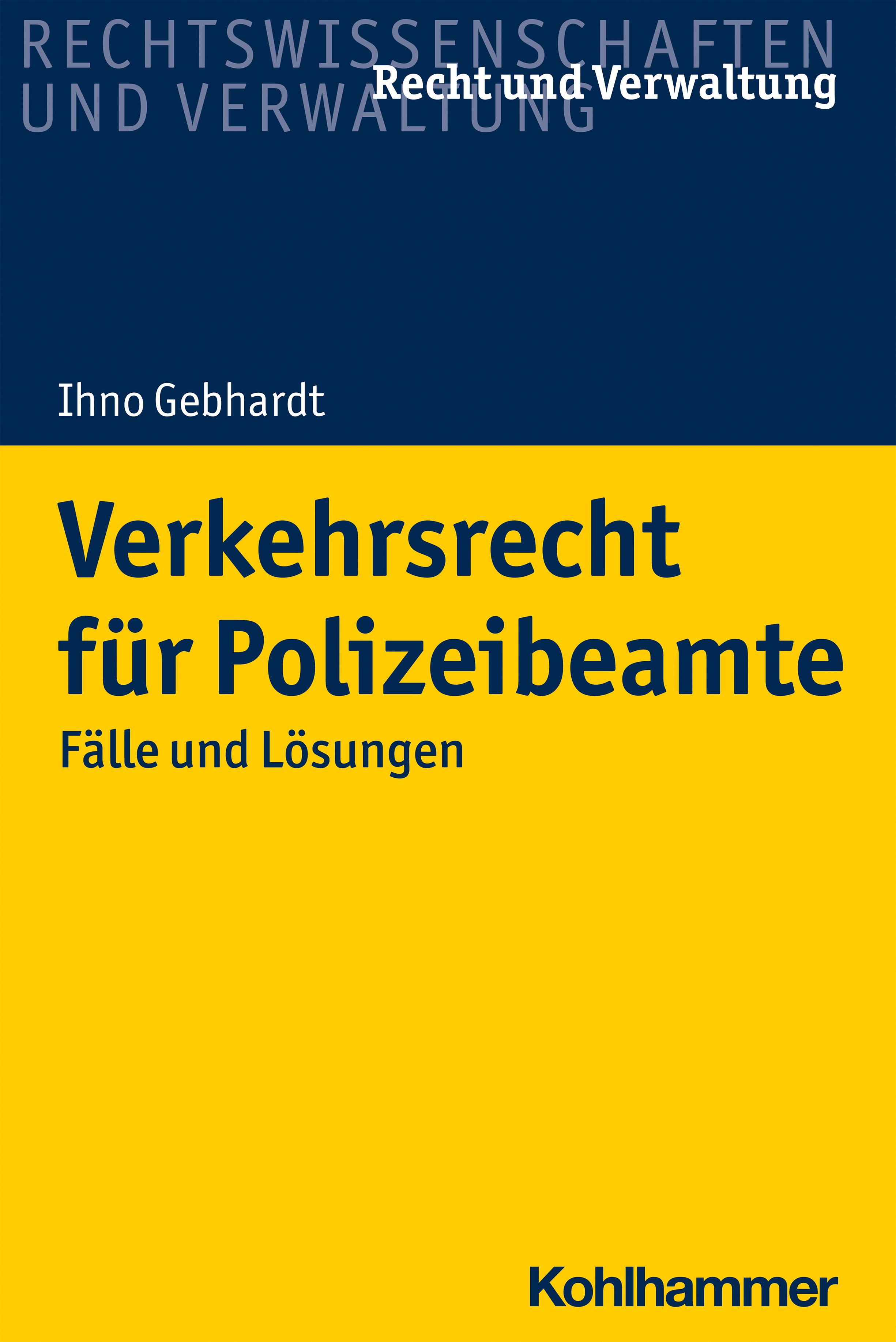 Verkehrsrecht für Polizeibeamte