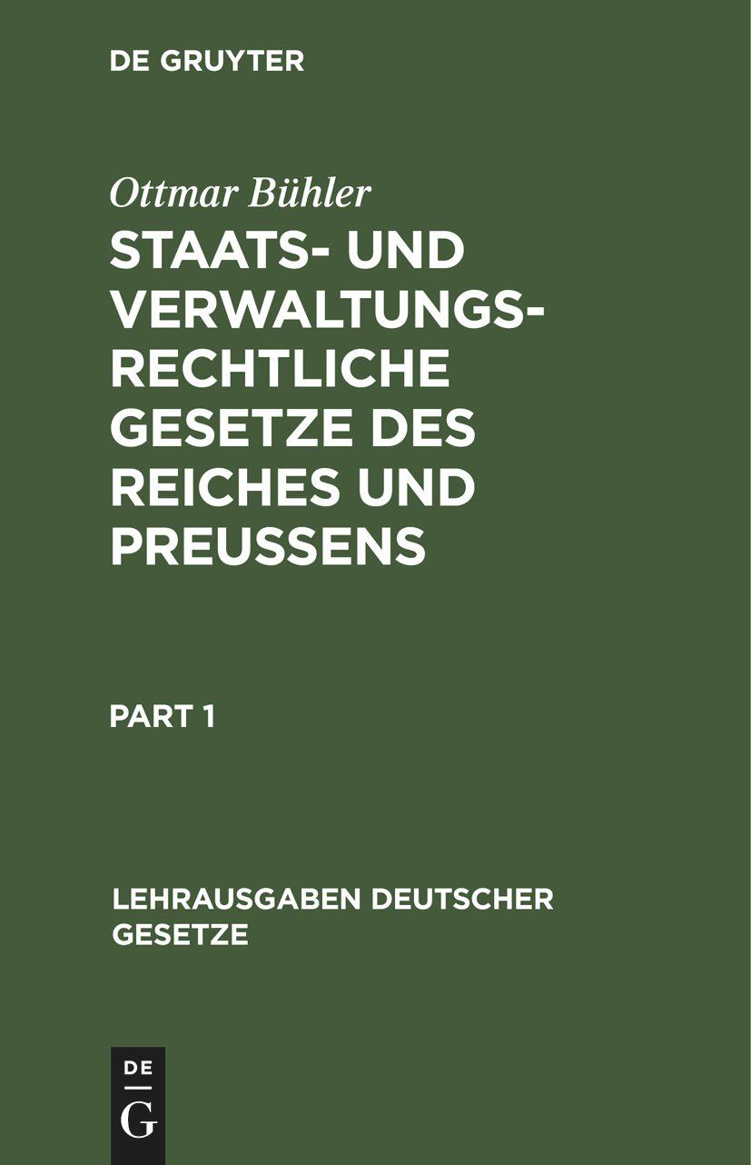 Staats- und verwaltungsrechtliche Gesetze des Reiches und Preußens