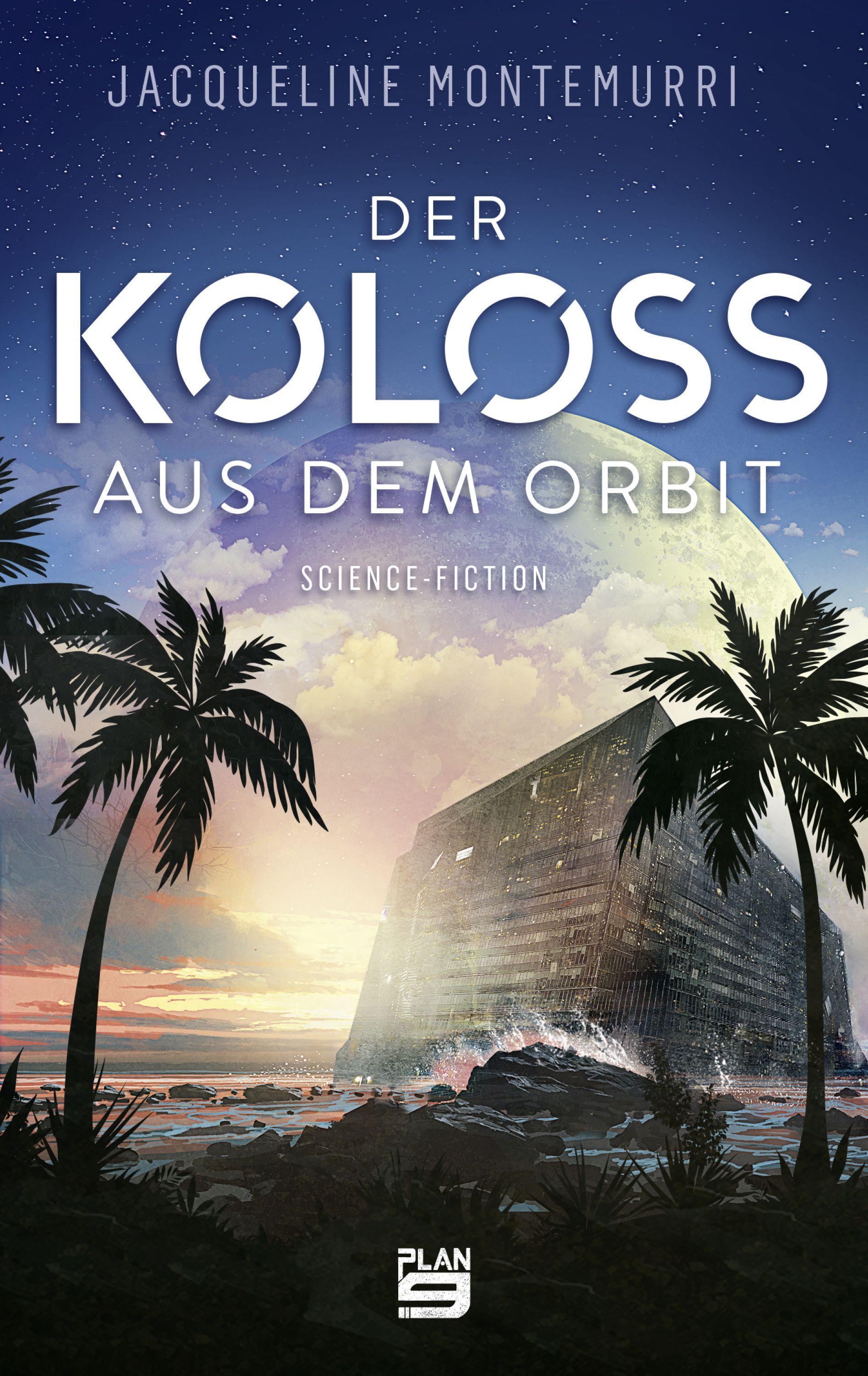 Der Koloss aus dem Orbit