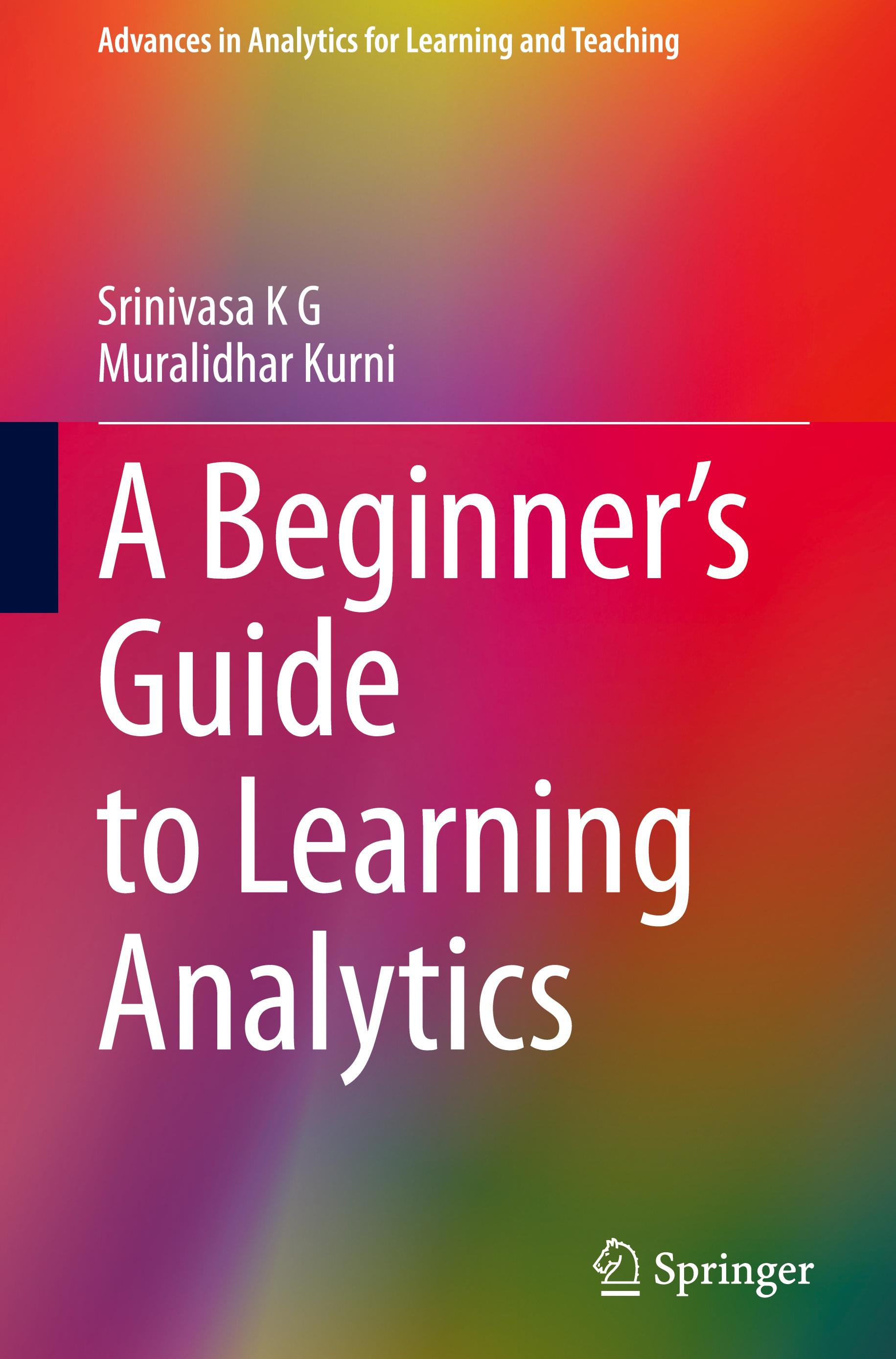 A Beginner¿s Guide to Learning Analytics