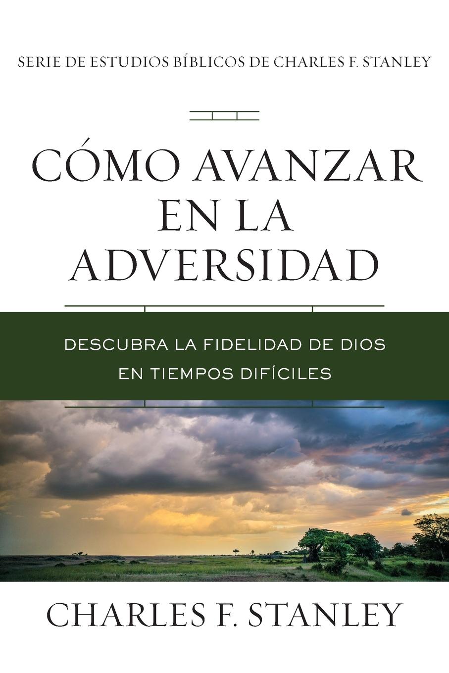 Cómo avanzar en la adversidad | Softcover  | Advancing Through Adversity