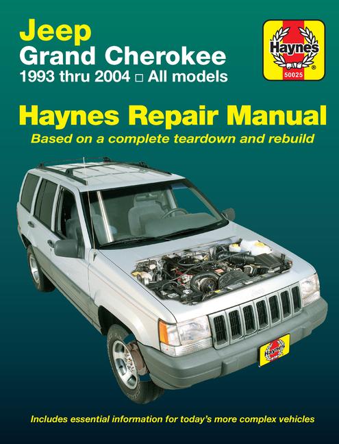 Jeep Grand Cherokee 1993 Thru 2004 Haynes Repair Manual