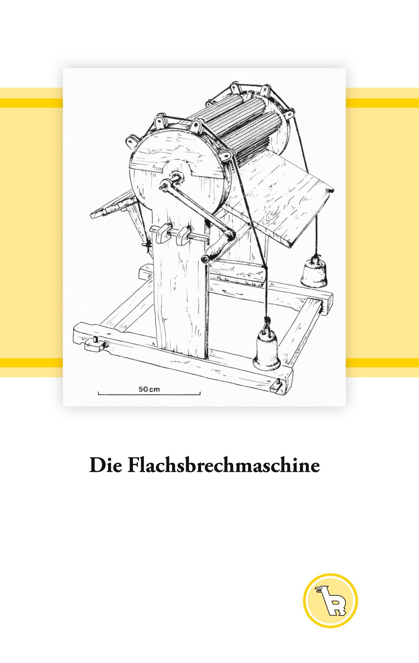 Die Flachsbrechmaschine