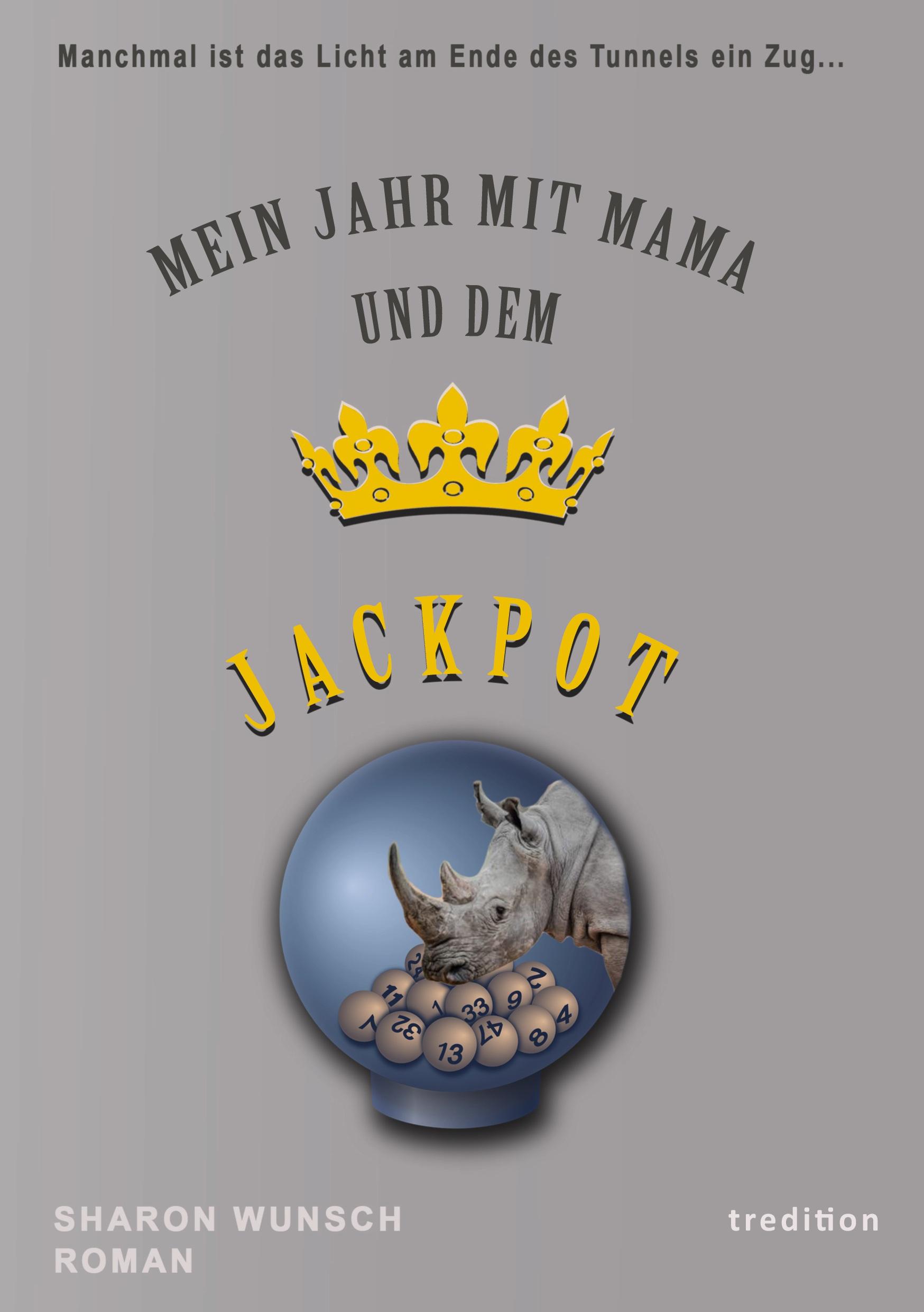 Mein Jahr mit Mama und dem Jackpot