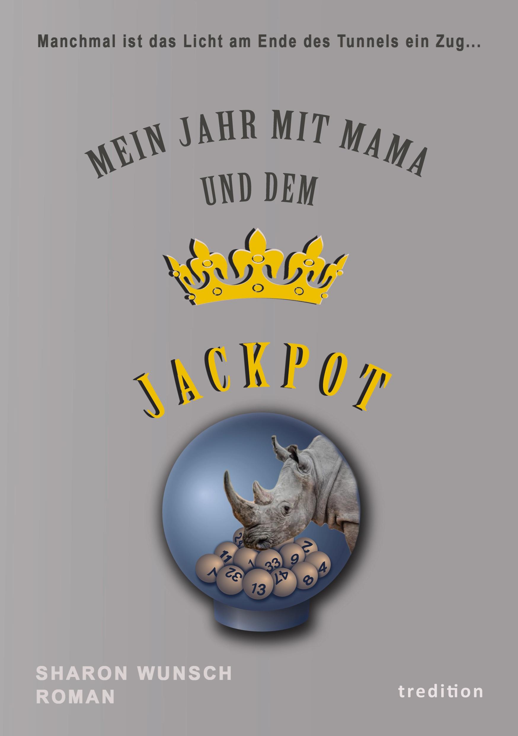 Mein Jahr mit Mama und dem Jackpot