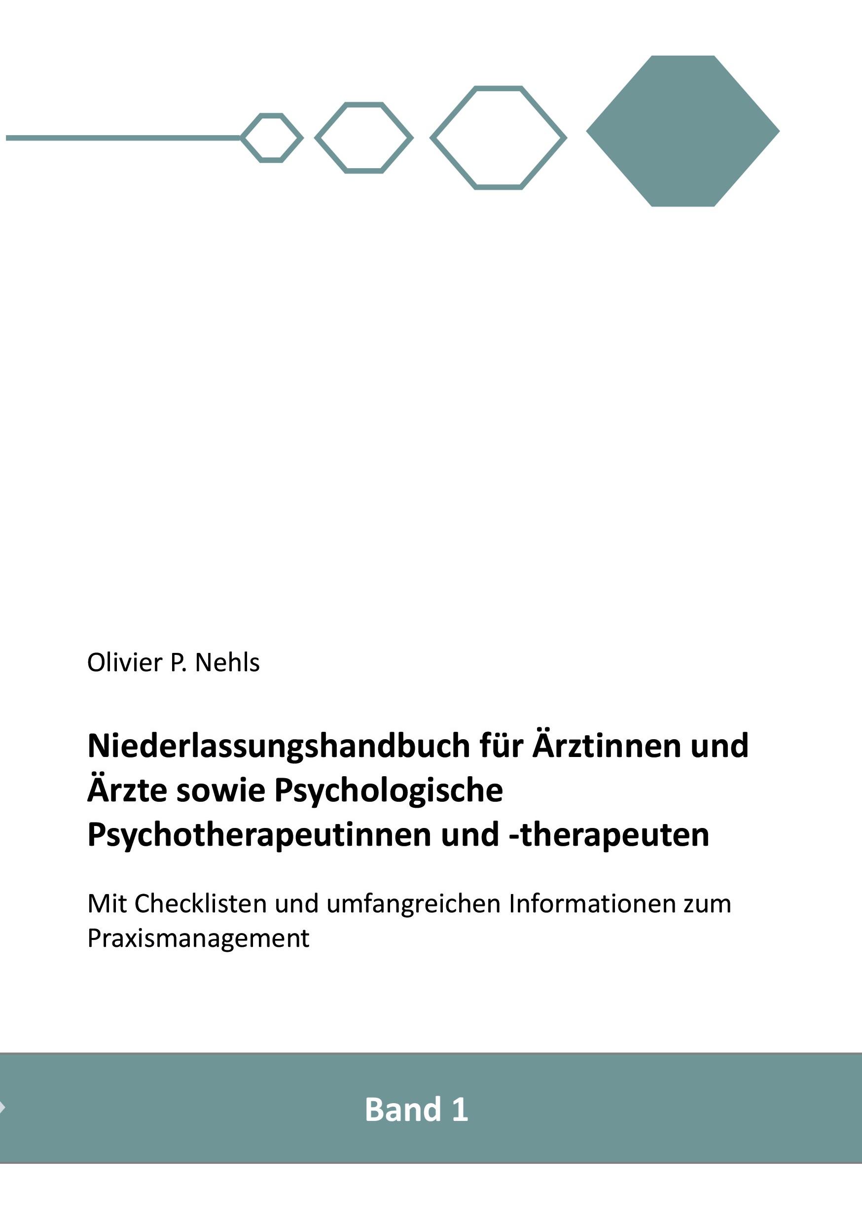 Niederlassungshandbuch für Ärztinnen und Ärzte sowie Psychologische Psychotherapeutinnen und Psychotherapeuten