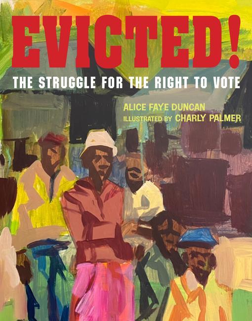 Evicted!: The Struggle for the Right to Vote