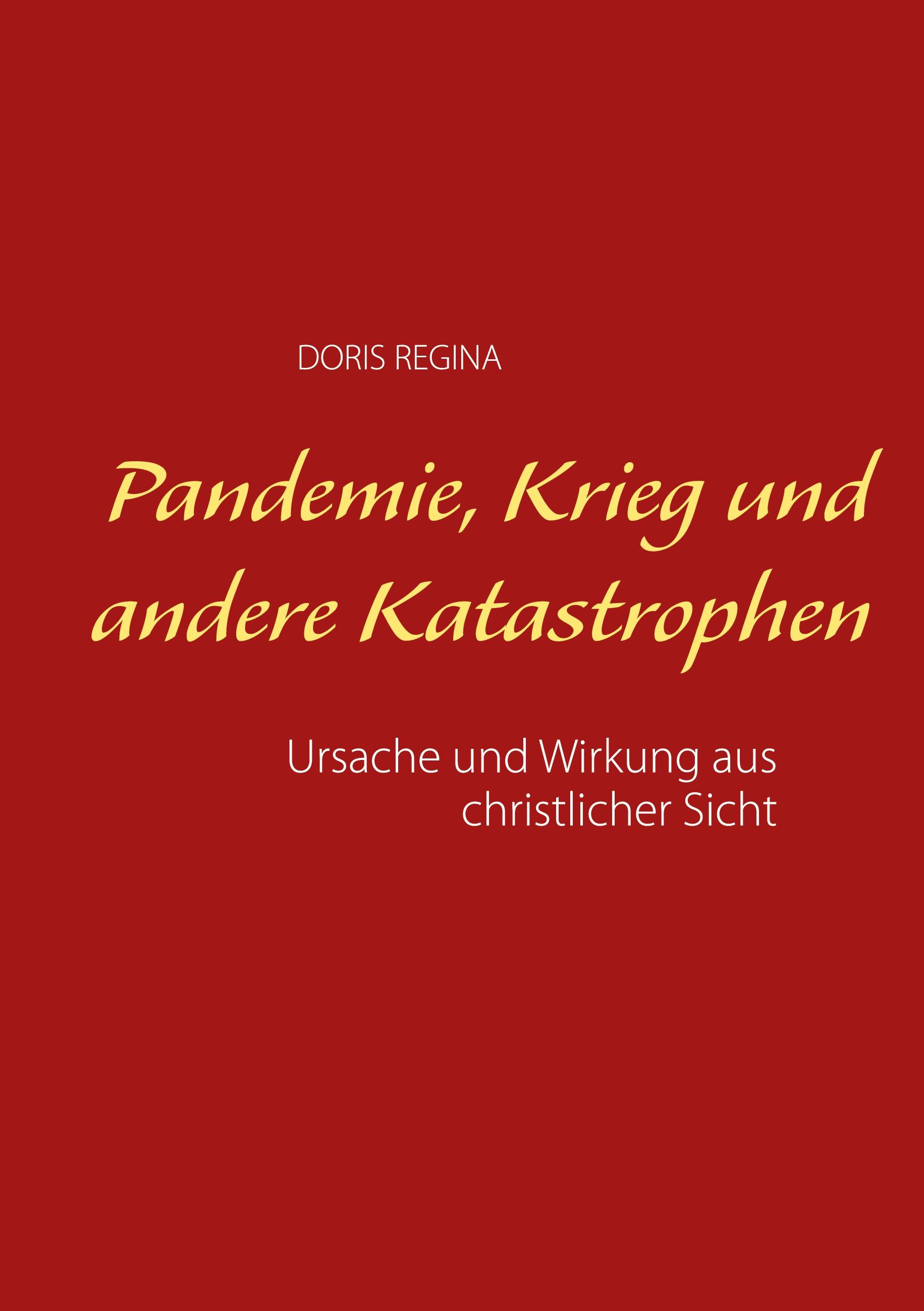 Pandemie, Krieg und andere Katastrophen