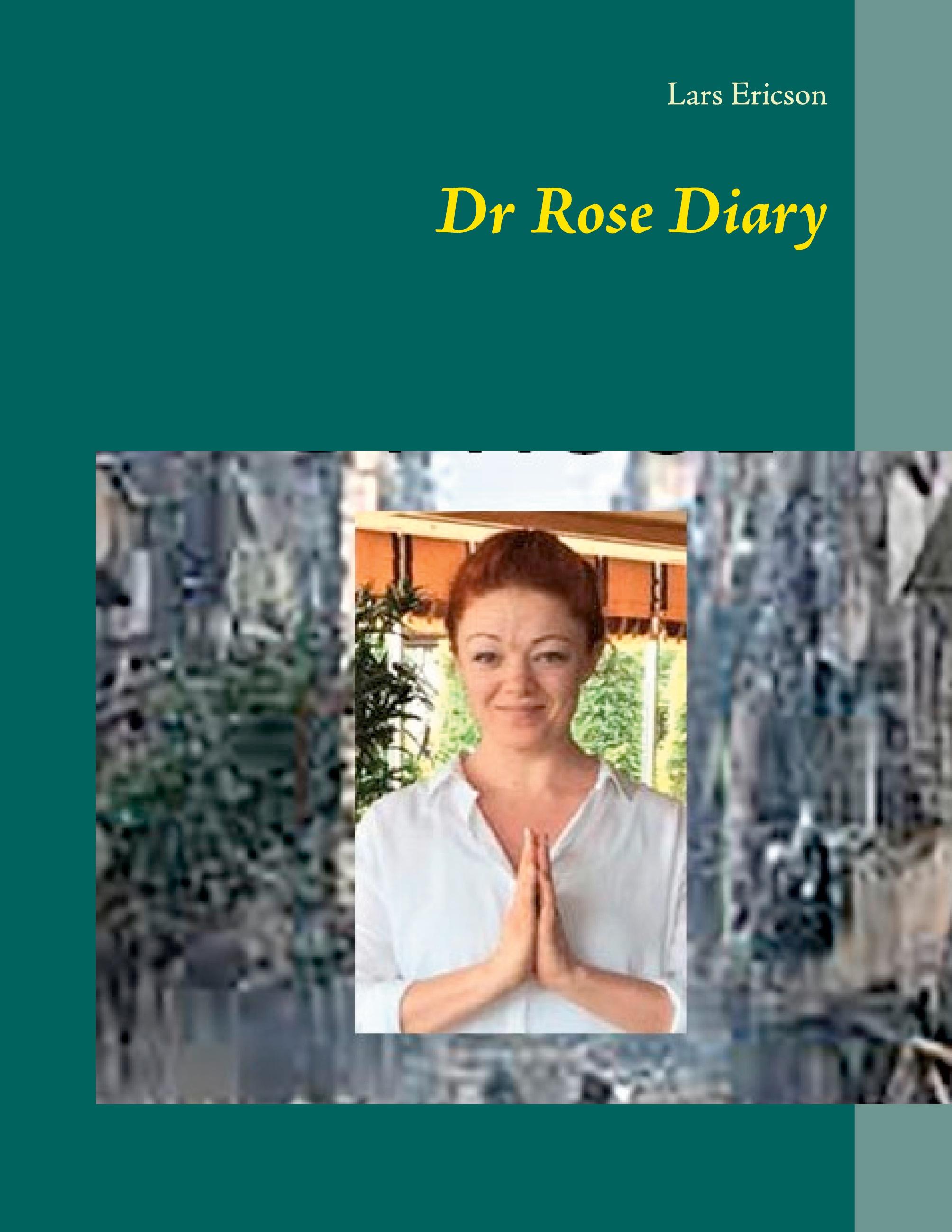 Dr Rose Diary