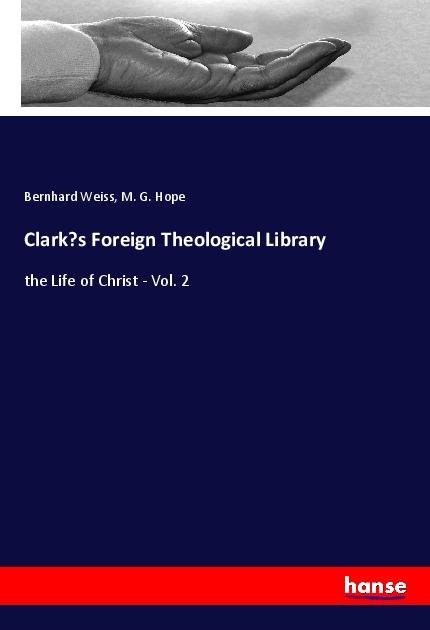 Clark¿s Foreign Theological Library