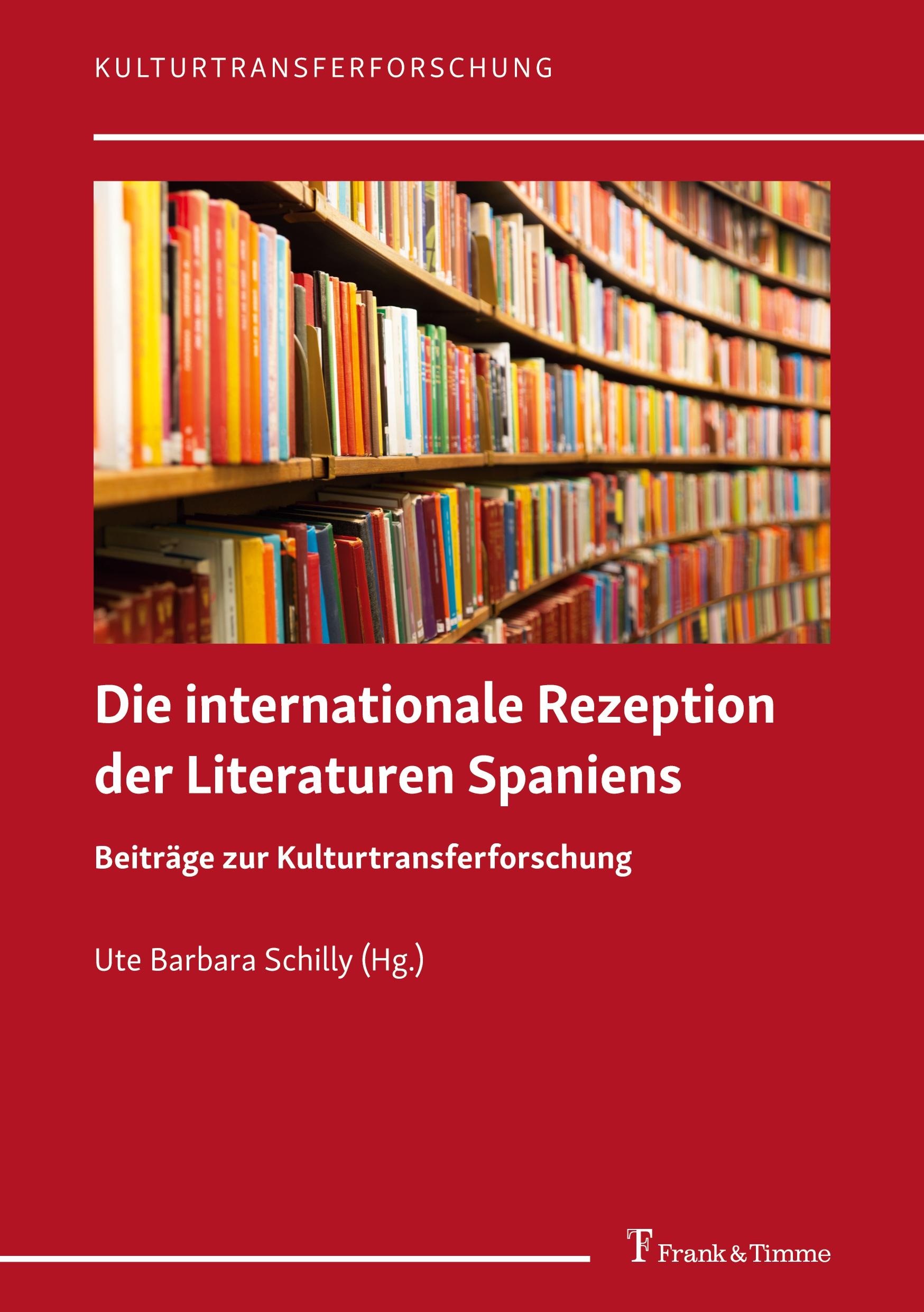 Die internationale Rezeption der Literaturen Spaniens