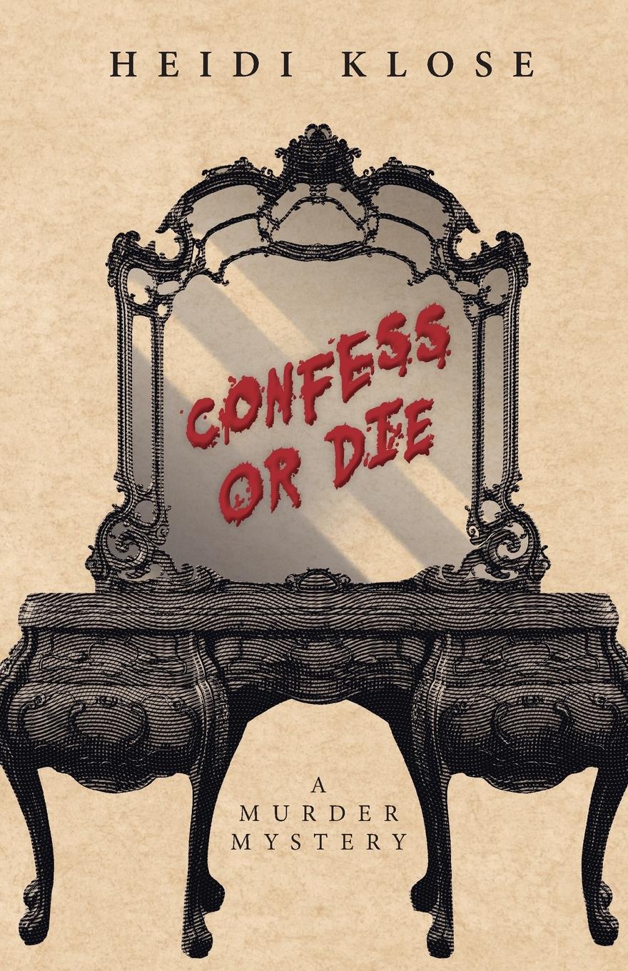 Confess or Die