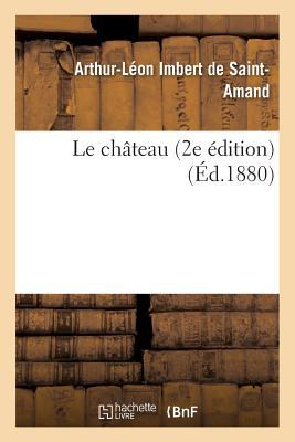 Le Château 2e Édition