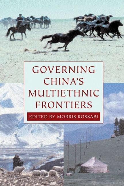 Governing China's Multiethnic Frontiers