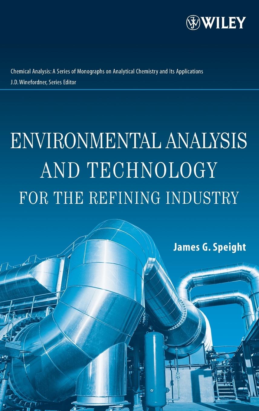 Environmental Analysis and Technology for the Refining Industry