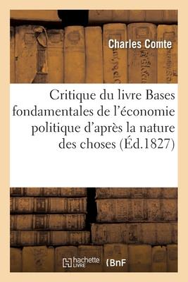 Critique Du Livre Bases Fondamentales de l'Économie Politique d'Après La Nature Des Choses