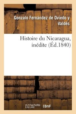 Histoire Du Nicaragua, Inédite