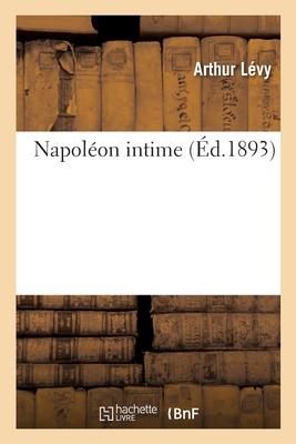 Napoléon Intime